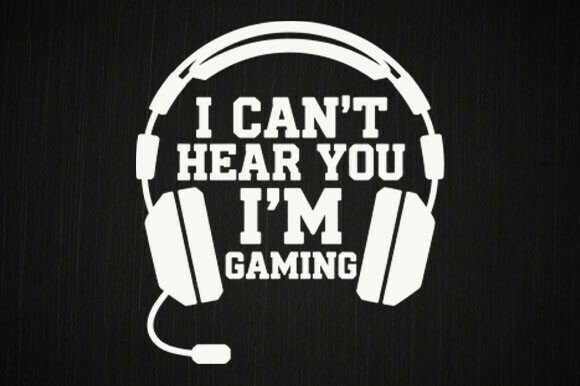 Funny Game, I Can't Hear You, I'm Gaming Graphics